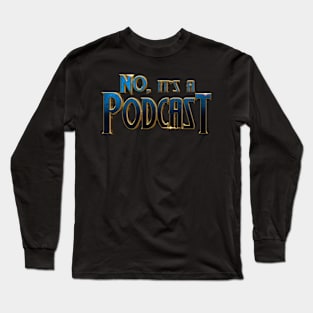 Wakandan Podcast Long Sleeve T-Shirt